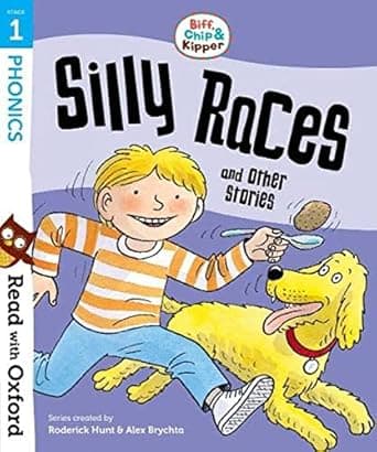 Read with Oxford: Stage 1: Biff, Chip and Kipper: Silly Races and Other Stories