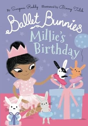Ballet Bunnies: Millie's Birthday