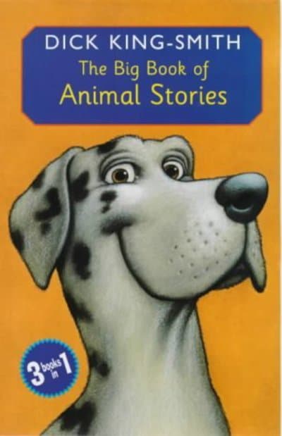 The BIG BOOK Of ANIMAL STORIES.