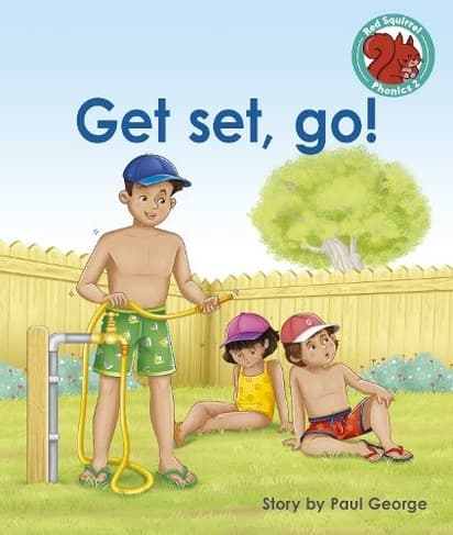 Get set, go!: (Red Squirrel Phonics Level 2 Set 2)