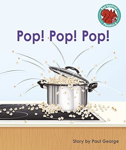 Pop! Pop! Pop!: Red Squirrel Phonics Level 5 Set 2b
