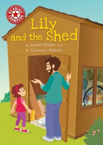 Lily and the Shed: Independent Reading Red 2