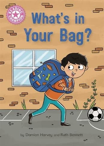 What's in Your Bag?: Independent Reading Pink 1a