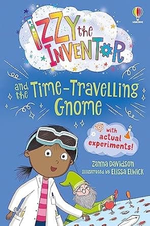 Izzy the Inventor and the Time Travelling Gnome