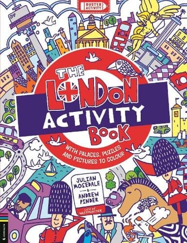 The London Activity Book: With palaces, puzzles and pictures to colour