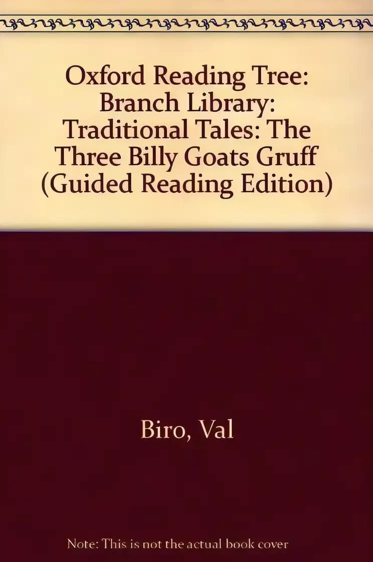 Oxford Reading Tree: Branch Library: Traditional Tales: The Three Billy Goats Gruff (Guided Reading Edition)