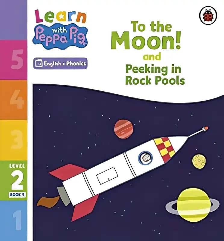 Learn with Peppa Phonics Level 2 Book 5 - To the Moon!