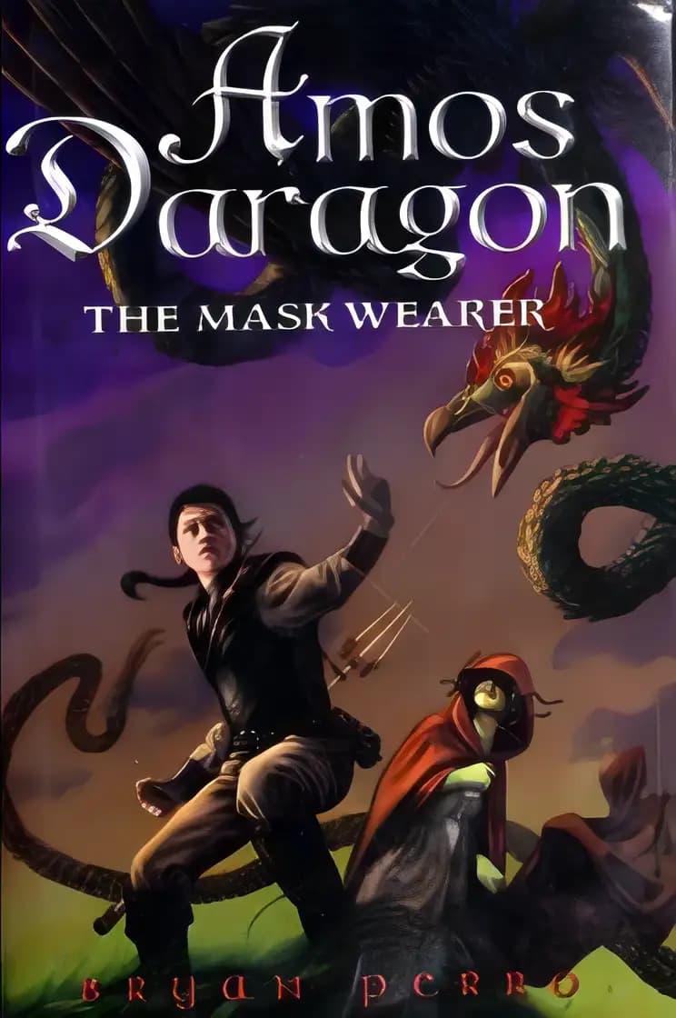 Amos Daragon #1: The Mask Wearer