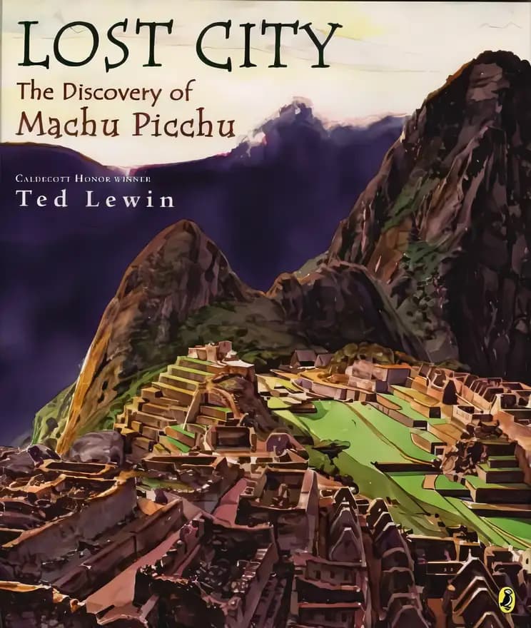 Lost City: The Discovery of Machu Picchu