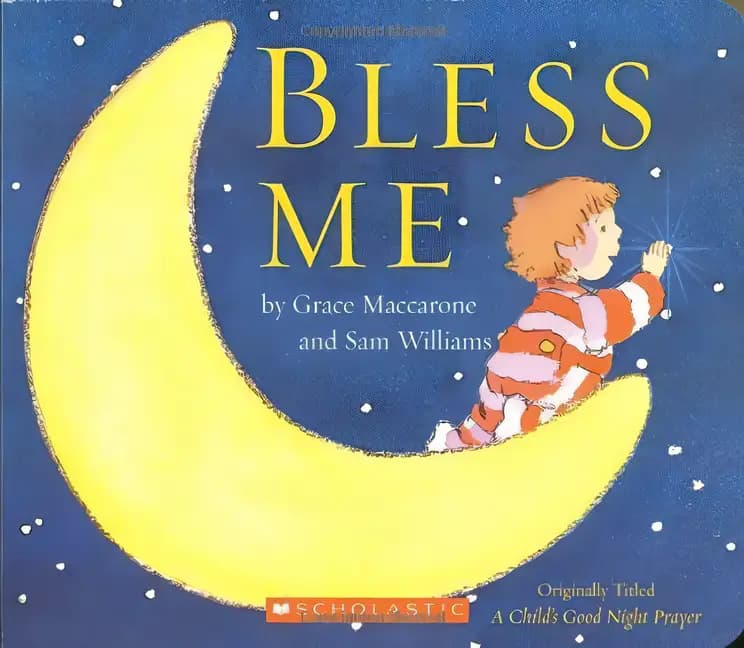 Bless Me: A Child's Good Night Prayer