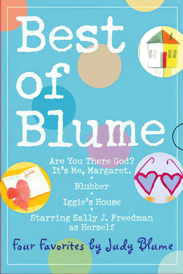 Best of Blume: Are You There God? It's Me, Margaret/Blubber/Iggie's House/Starring Sally J. Freedman As Herself