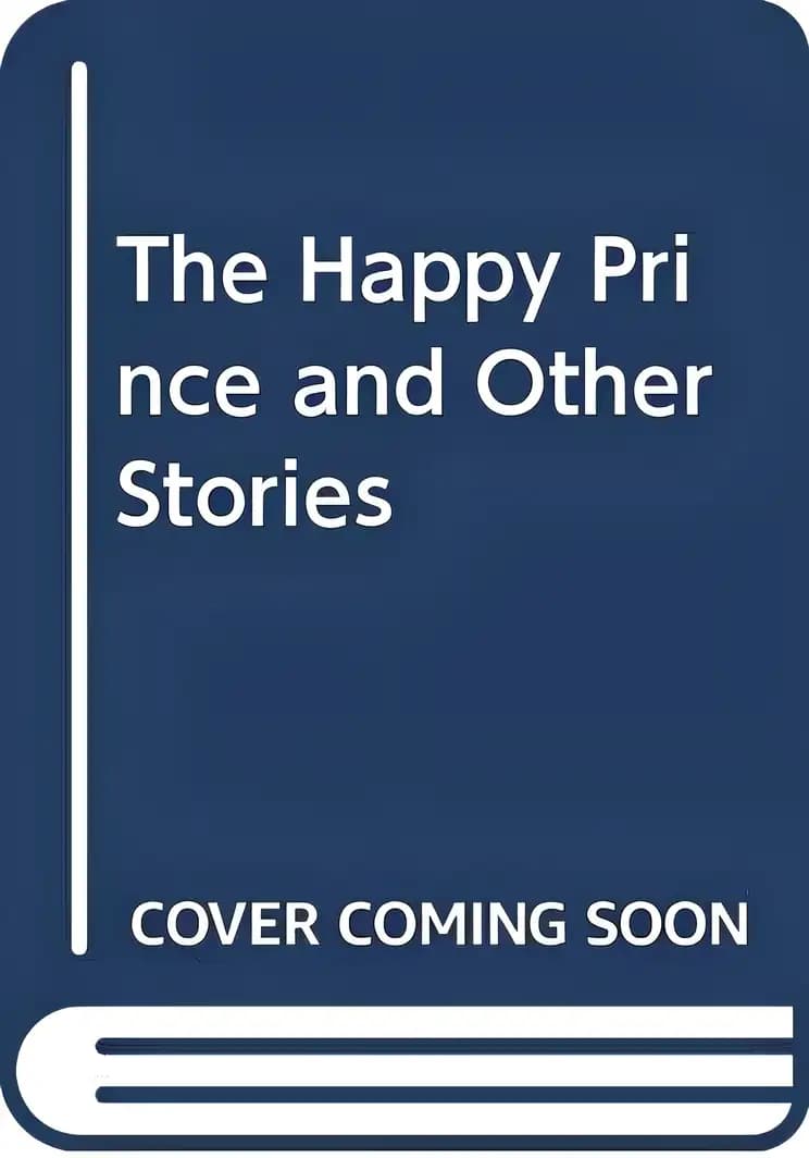 The Happy Prince and Other Tales