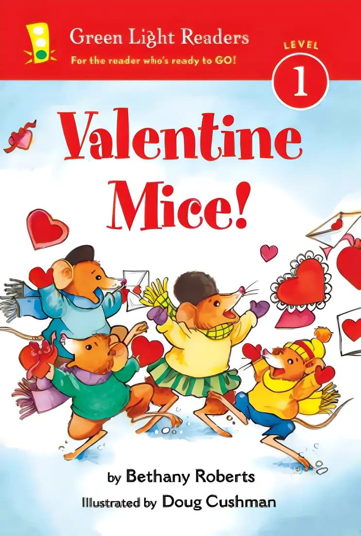 Valentine Mice! (Green Light Readers Level 1)
