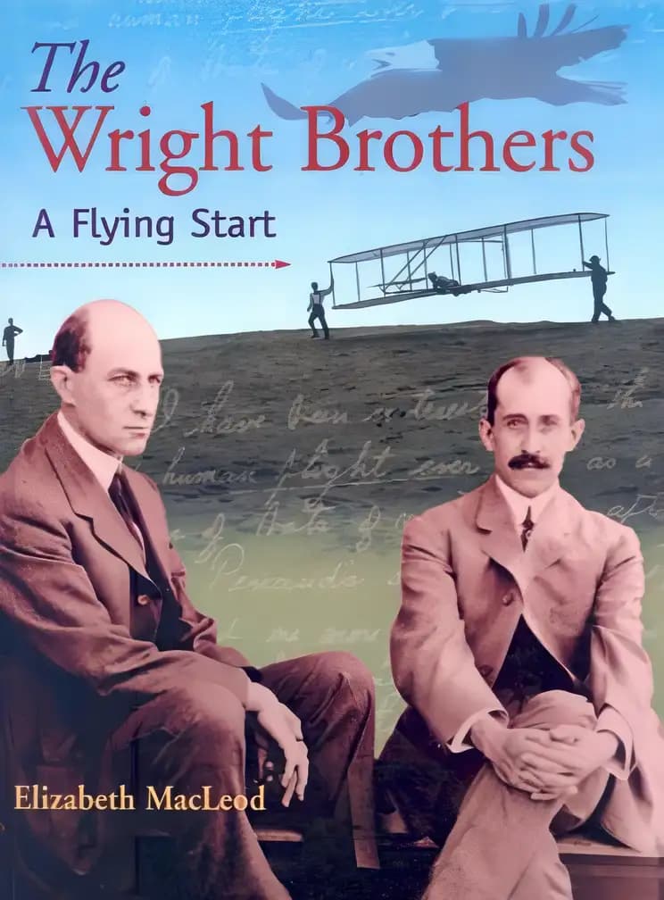 The Wright Brothers: A Flying Start (Snapshots: Images of People and Places in History)