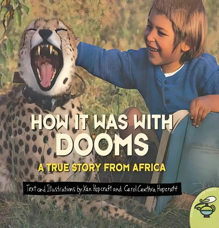 How It Was With Dooms: A True Story from Africa