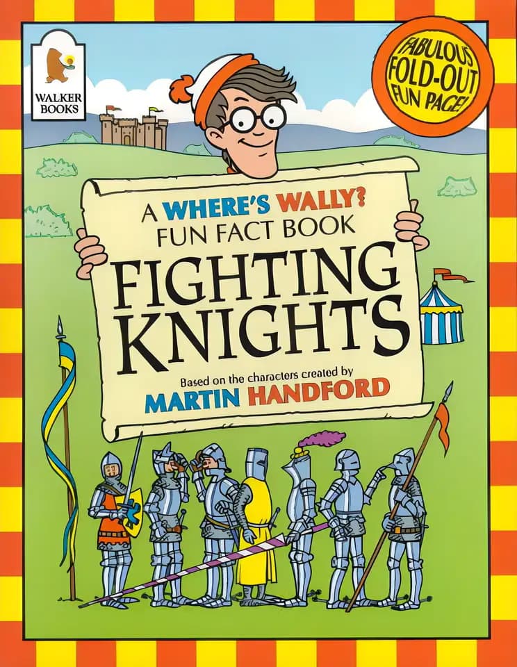Where's Wally?: Fighting Knights (Where's Wally? Fun Fact Books)