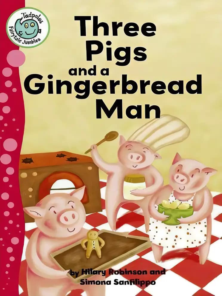 Three Pigs and the Gingerbread Man (Start Reading: Fairytale Jumbles)