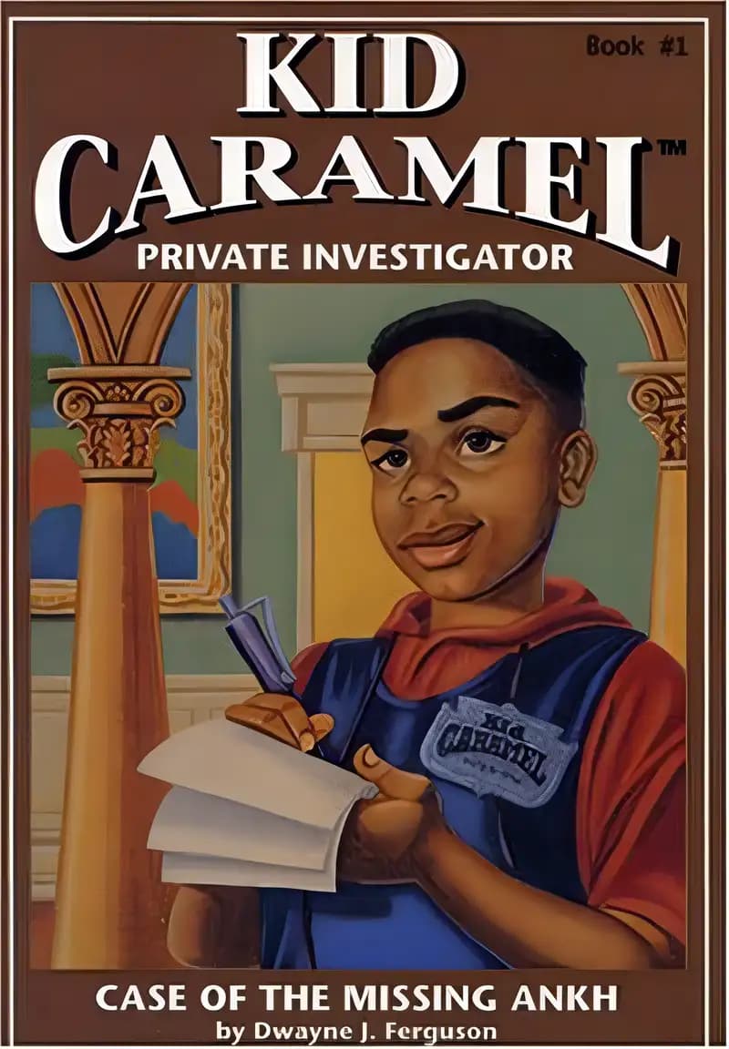 Kid Caramel: Books 1, Case of the Missing Ankh (Kid Caramel, Private Detective)