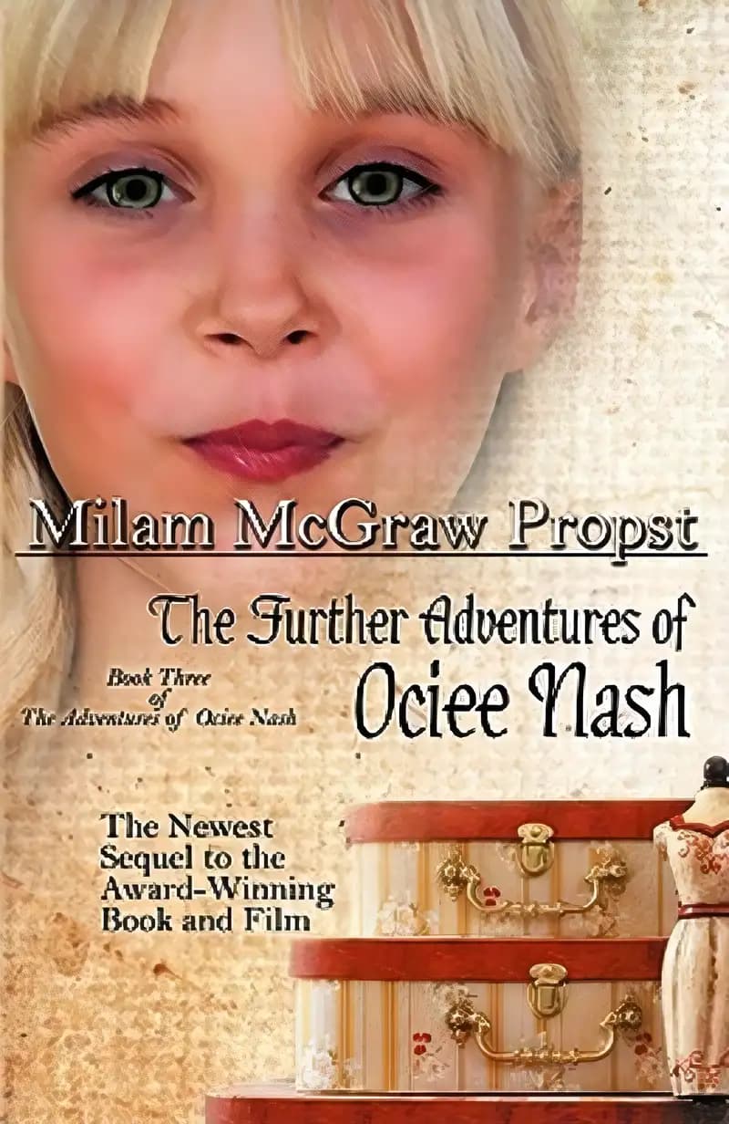 The Further Adventures Of Ociee Nash (The Adventures of Ociee Nash Book 3)