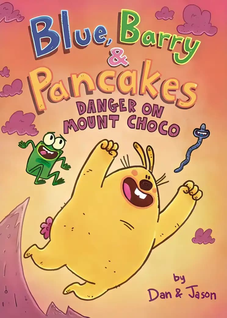 Blue, Barry & Pancakes: Danger on Mount Choco