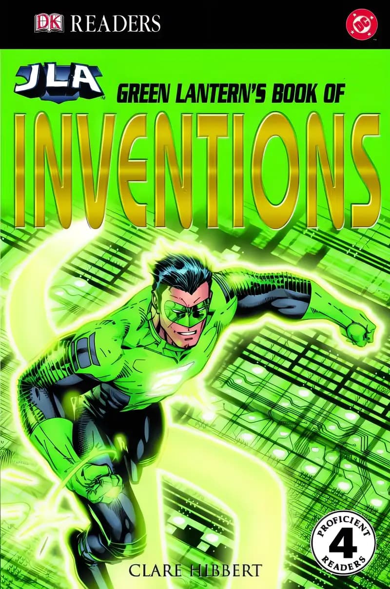 Green Lantern's Book Of Great Inventions (DK Readers. Level 4)