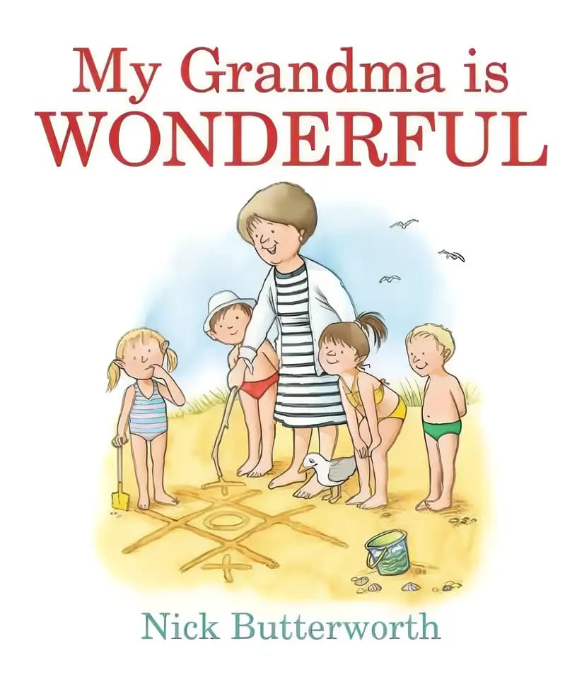 My Grandma Is Wonderful