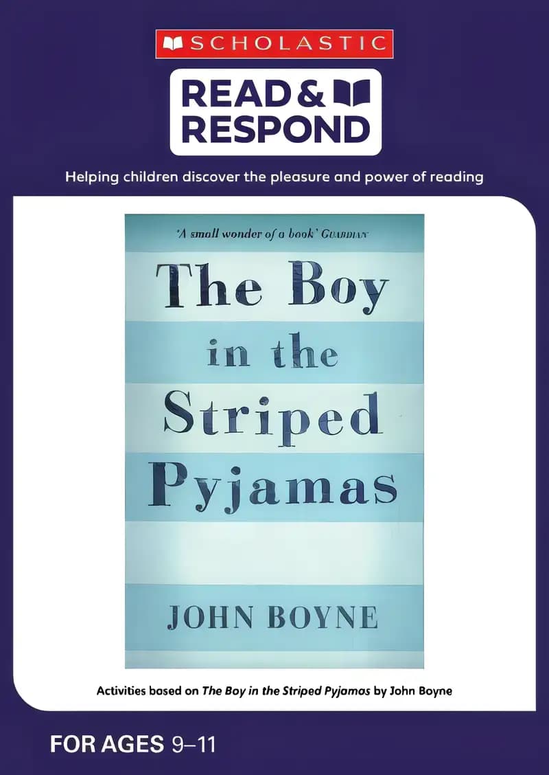 The Boy in the Striped Pyjamas (Read & Respond)