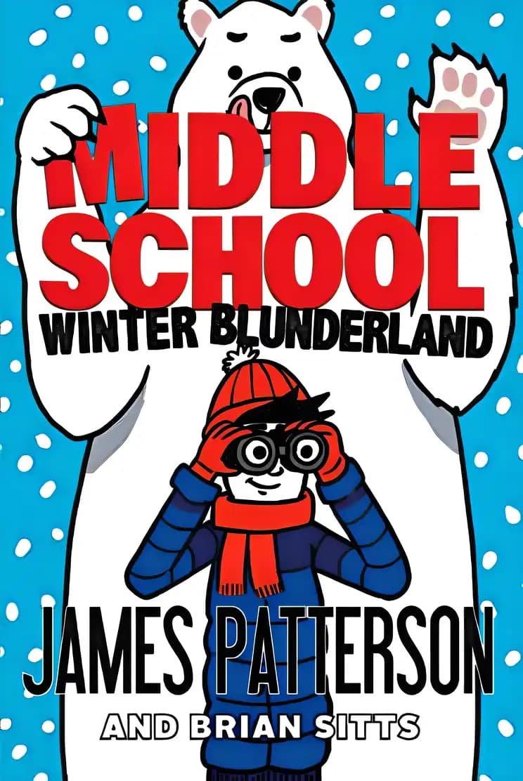 Middle School: Winter Blunderland