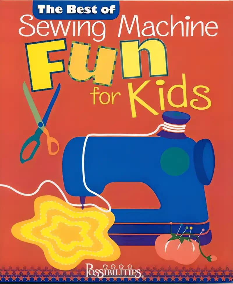 Best of Sewing Machine Fun For Kids -The
