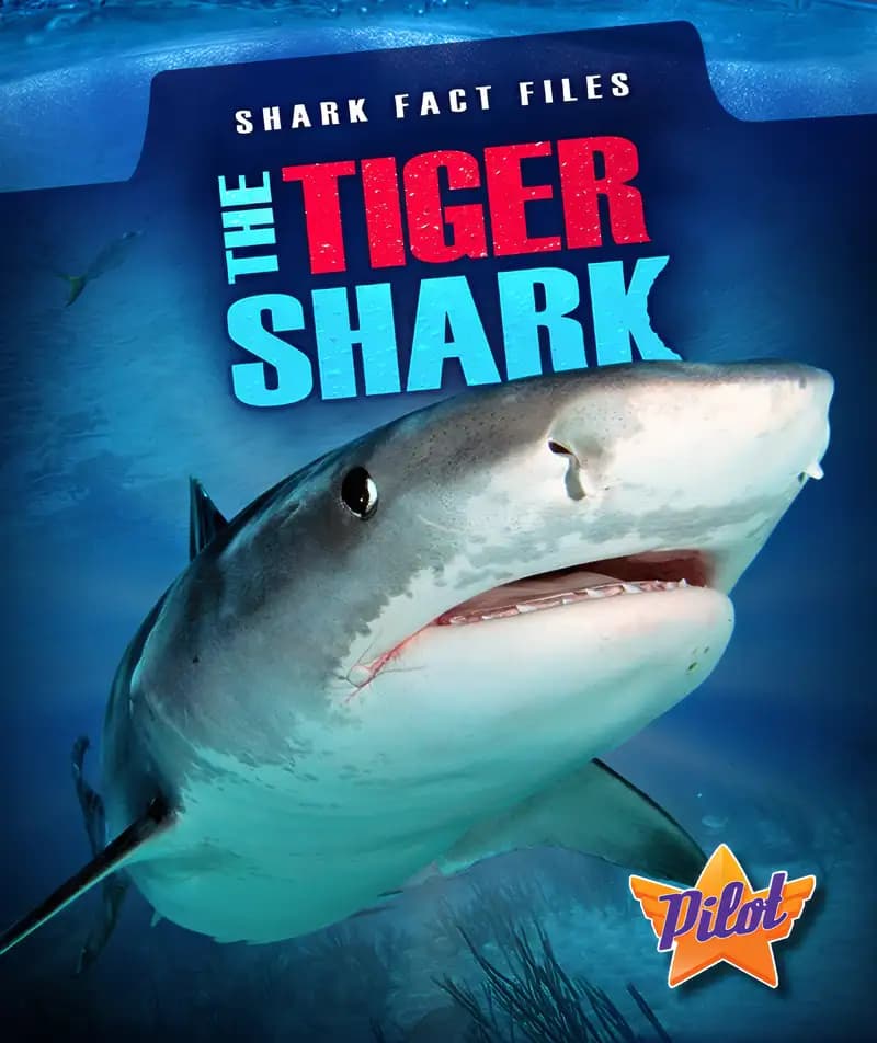 The Tiger Shark (Shark Fact Files)