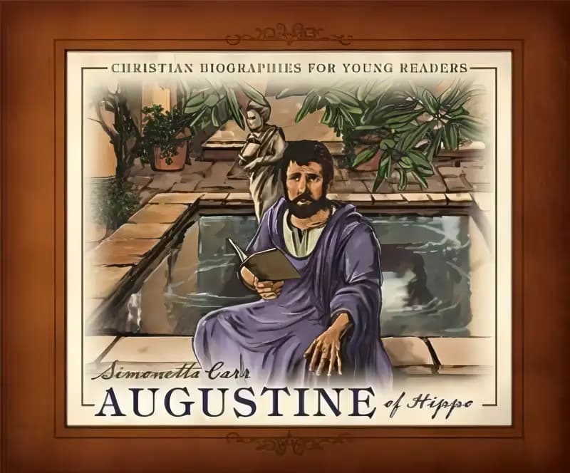 Augustine of Hippo - Christian Biographies for Young Readers