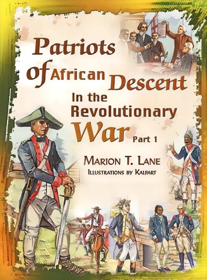 Patriots of African Descent in the Revolutionary War, Part 1