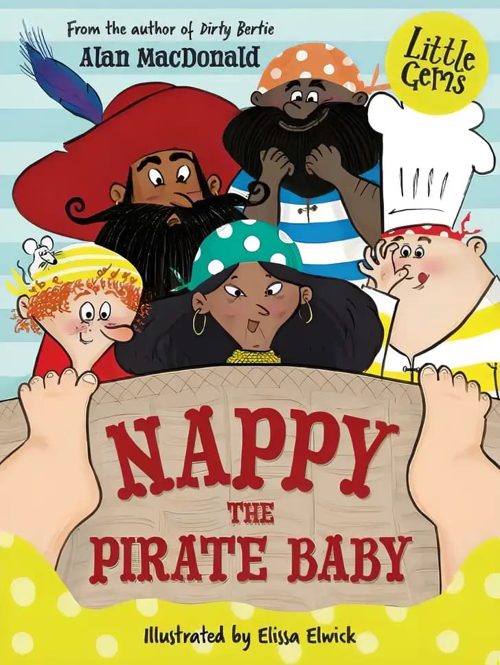 Nappy the Pirate Baby: Little Gems