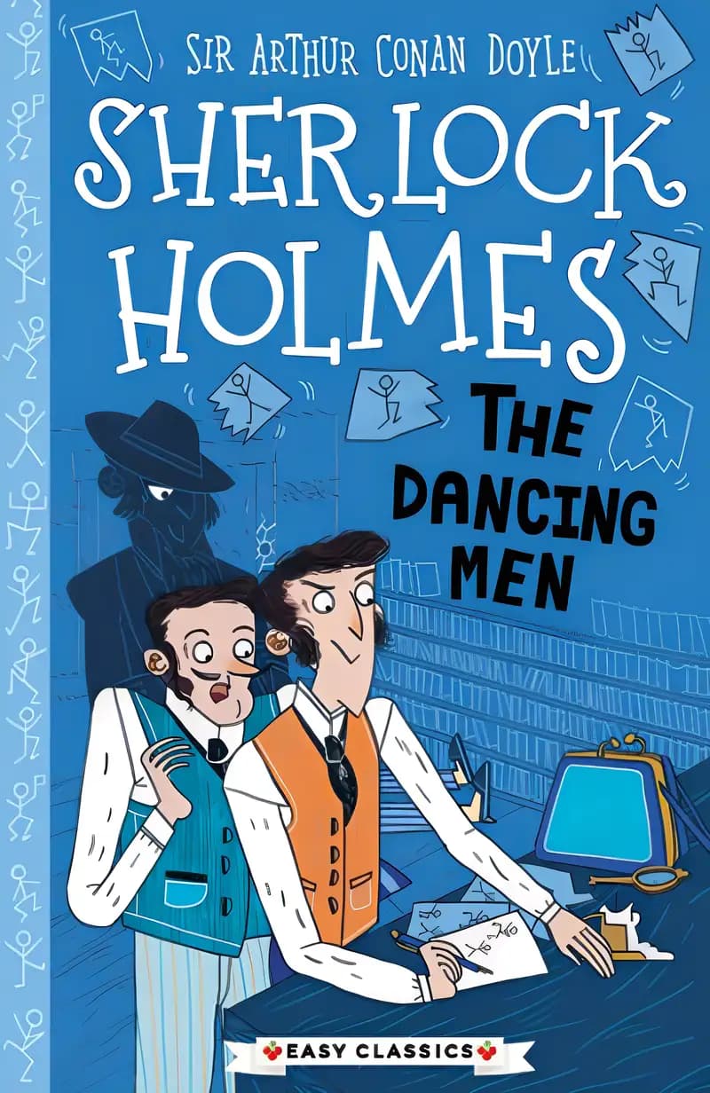 Sherlock Holmes: The Dancing Men (Sweet Cherry Easy Classics)