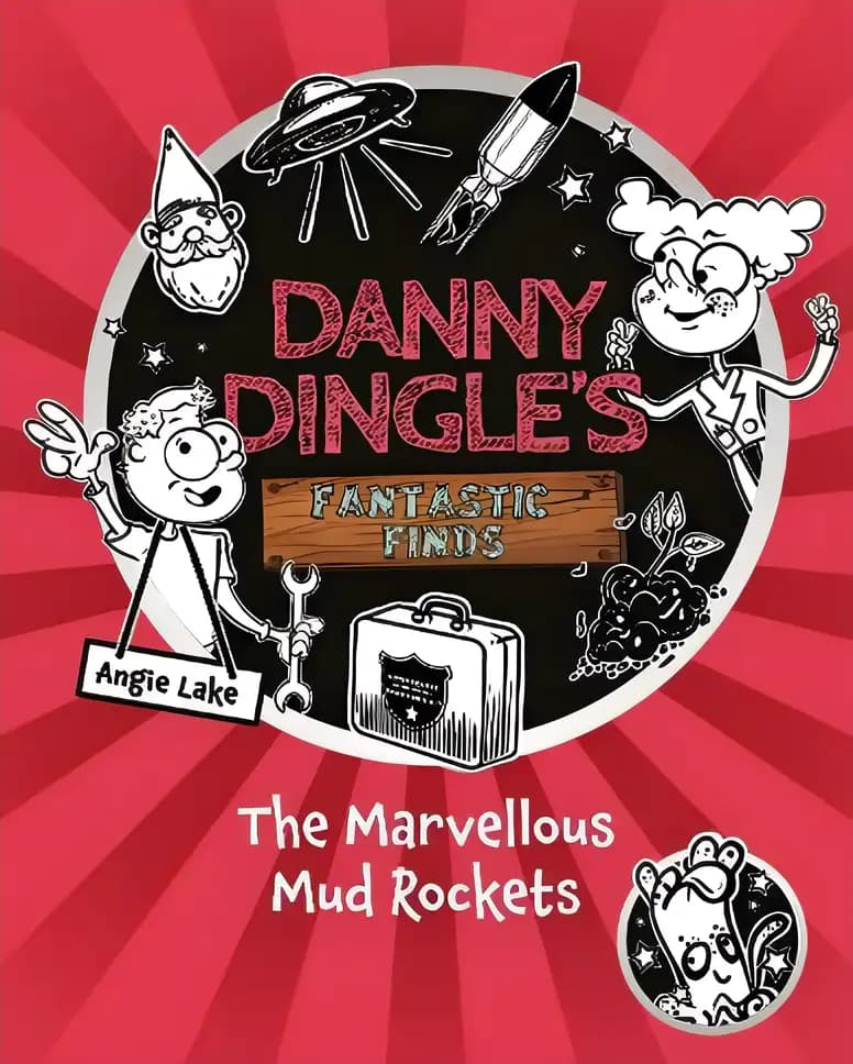 Danny Dingle's Fantastic Finds: The Marvellous Mud Rockets