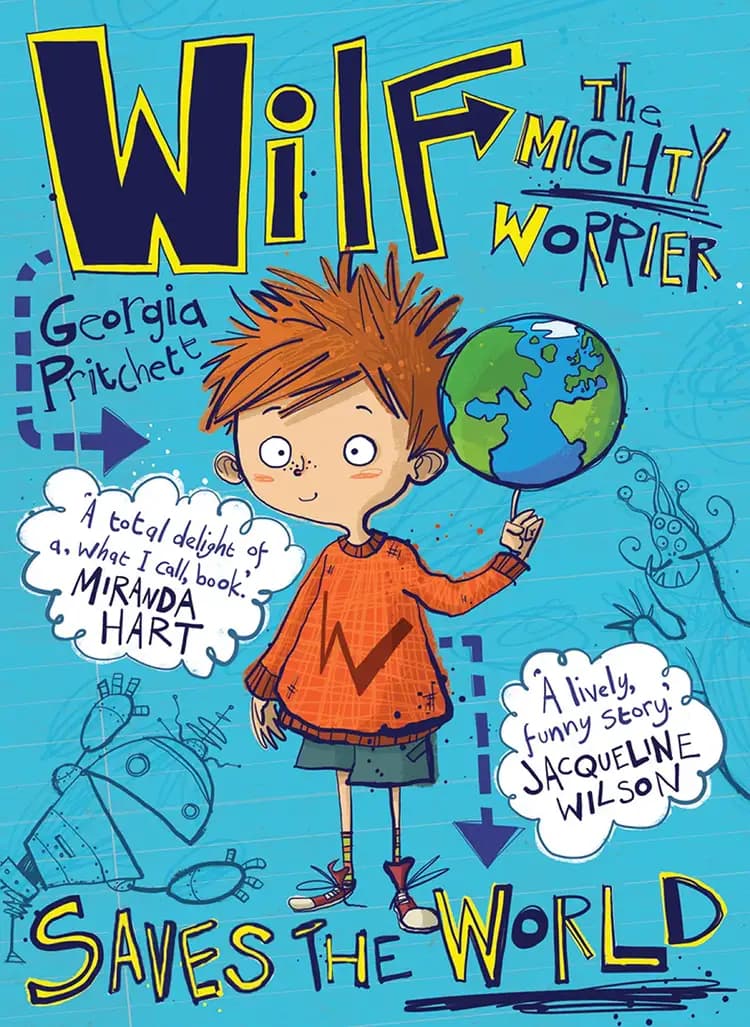 Wilf The Mighty Worrier Saves the World