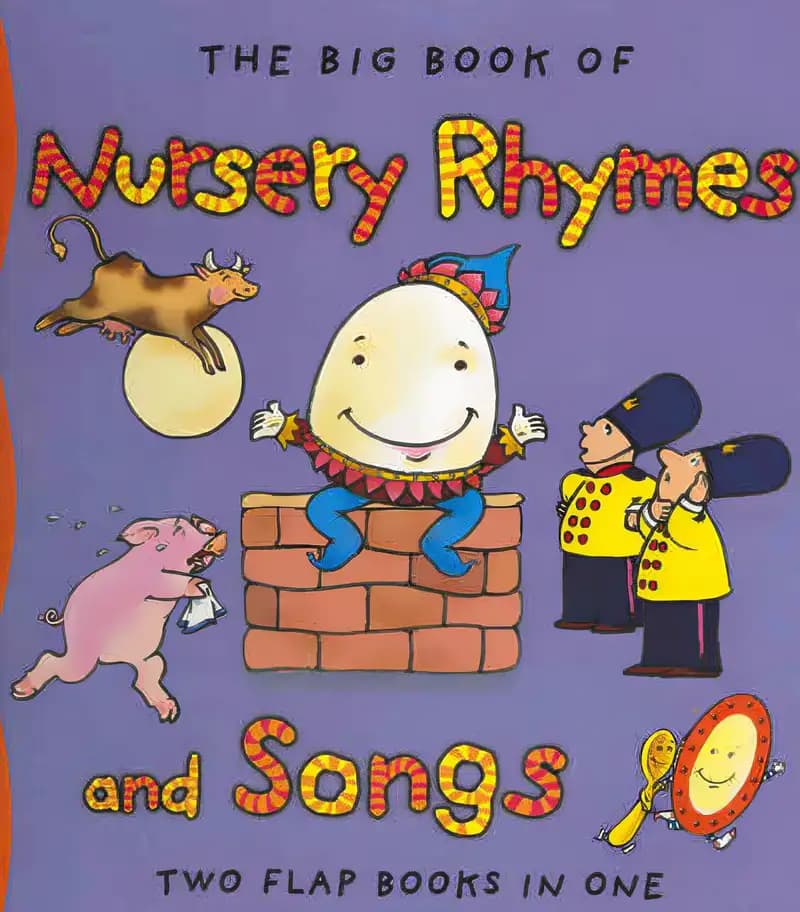 The Big Book of Nursery Rhymes and Songs