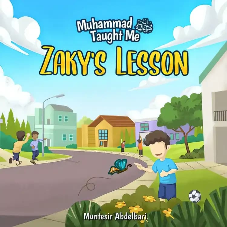 Muhammad Taught Me: Zaky's Lesson